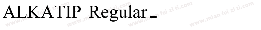 ALKATIP Regular字体转换